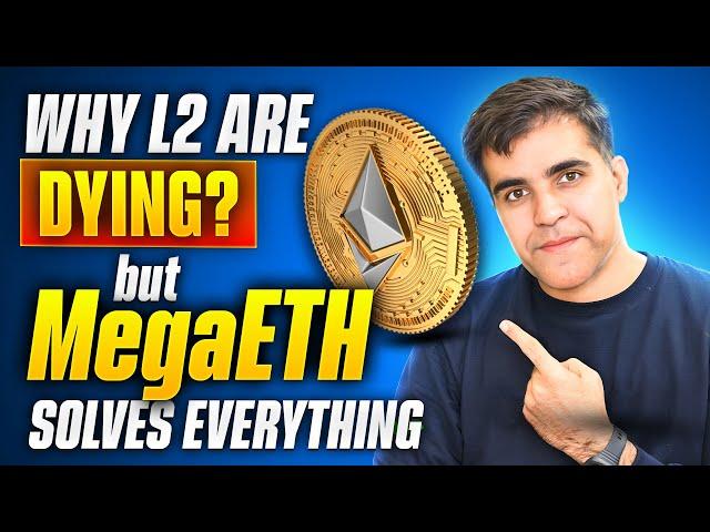 Why Ethereum L2s Are DYING  & How megaETH’s Node Revolution Changes EVERYTHING!