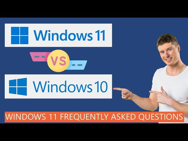 Windows 11 vs Windows 10 | Features Comparison | Windows 11 FAQ