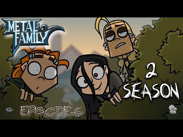 Metal Family Season 2 Episode 6 (English Subtitles)