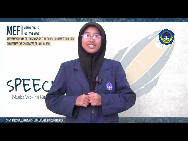 MEF2022 - Speech - Naila Vasthi Kirana Puteri Desqas - MAN 1 Jember #MEF2022