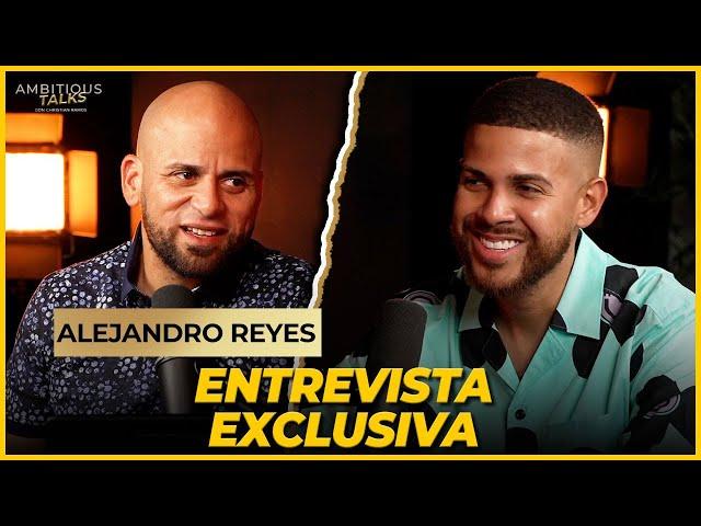 Alejandro Reyes - "Ambitious me cambió la vida por completo" - Entrevista exclusiva.