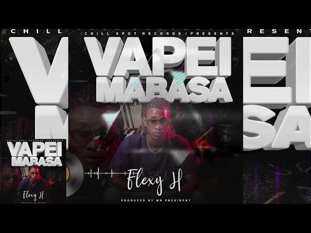 Flexy H a.k.a Mukuru Pfungwa - Vapei Mabasa(Officiail Vizualizer Prod. By Chill Spot Records)