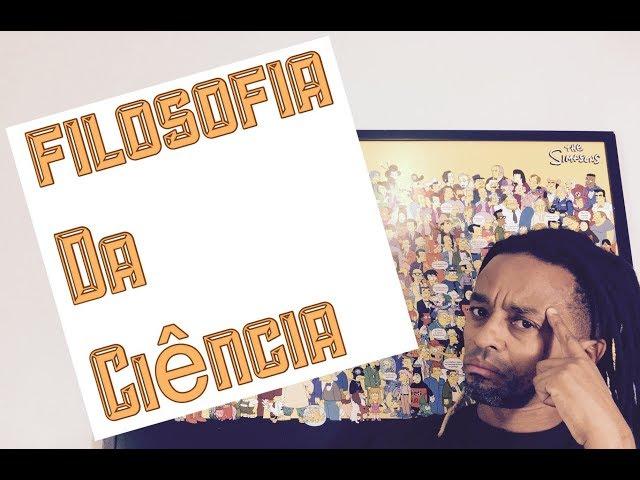 FILOSOFIA DA CIÊNCIA