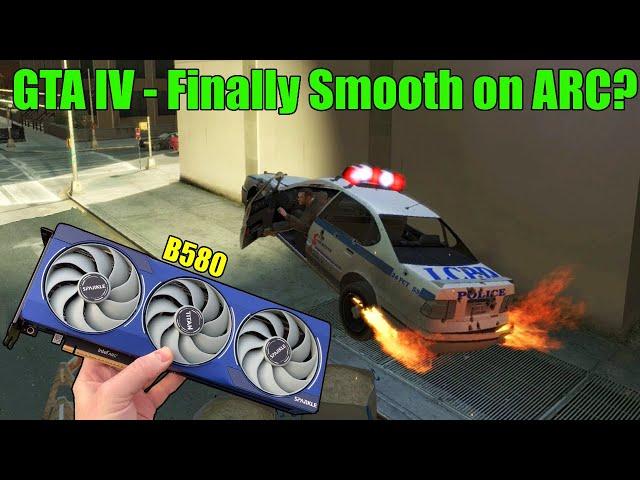 GTA IV on the Intel ARC B580 - Playable or Terrible?