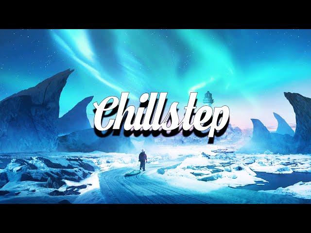 Chillstep Mix 2024 [2 Hours]