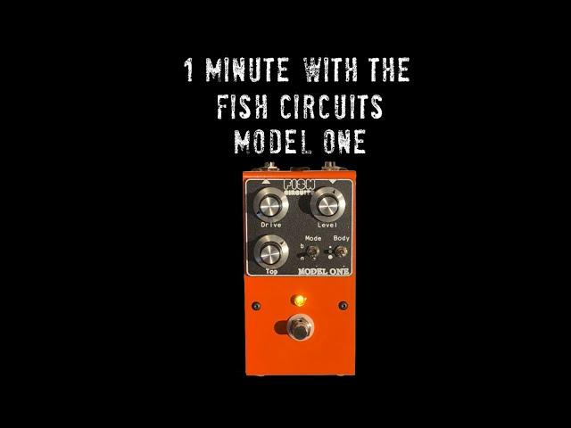 Fish Circuits Model One Overdrive