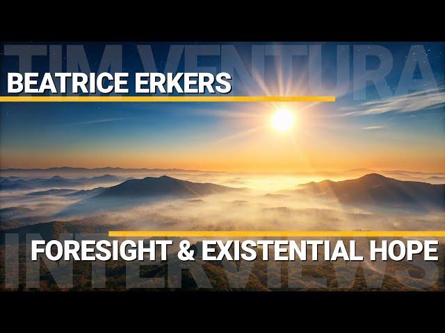 The Foresight Institute & Existential Hope | Beatrice Erkers