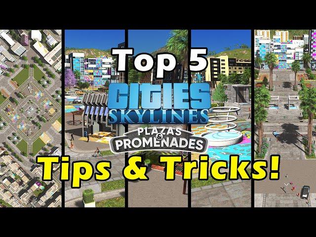 Top 5 Tips to Build BEAUTIFUL Plazas in Cities Skylines | Plazas & Promenades DLC