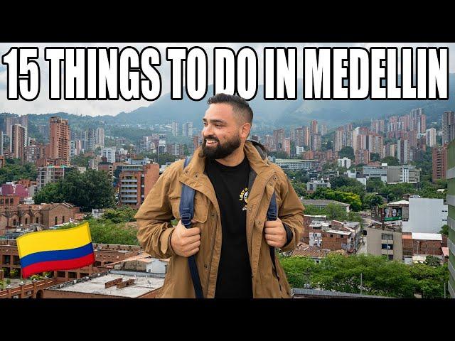 15 Things YOU MUST DO in Medellin, Colombia! 