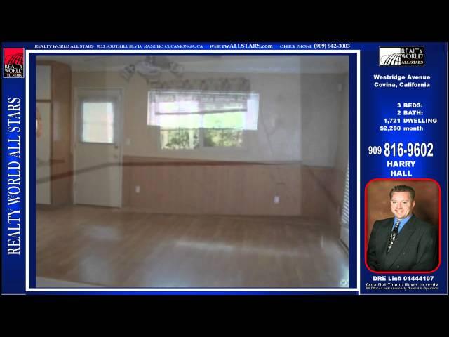 Westridge Ave House for Lease in Covina CA by Harry Hall Realty World ALL STARS rwallstars