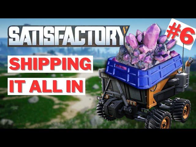 Starting a Trucking Company. [Satisfactory 1.0 Episode 6]