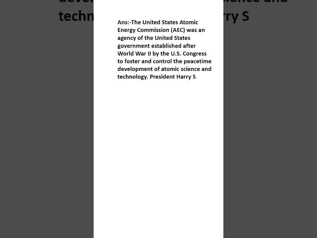 What is Atomic Energy Commission?