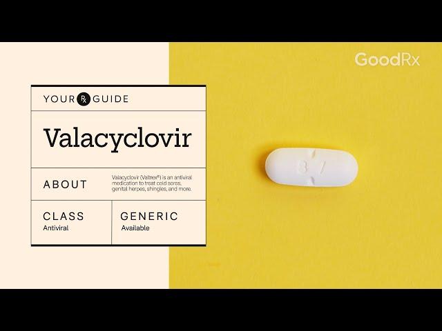 Valacyclovir (Valtrex): Uses, How It Works, and Possible Side Effects | GoodRx