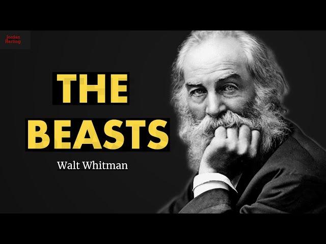 The Beasts - Walt Whitman poem reading | Jordan Harling Reads