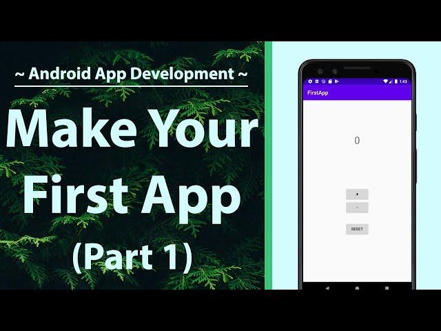 How to make your first app in Android Studio | Part 1 | Tally Counter