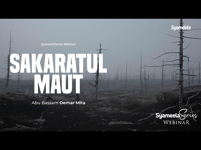 VIDEO KAJIAN PENDEK : SAKARATUL MAUT