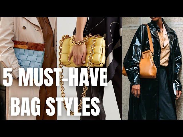 5 Must-Have Bag Styles for Women. Which Model Bags Should We Have?