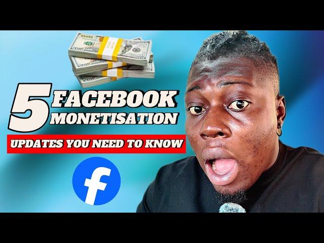 Facebook Monetisation 2025 New Updates You Need To Know