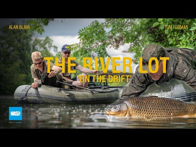 On The Drift - Wild River Carp Fishing with Alan Blair and Tom Forman