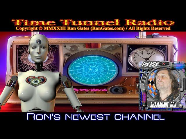 My NEW channel - Time Tunnel Radio