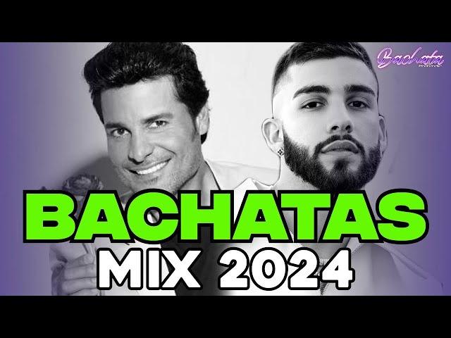 BACHATA 2024  BACHATA MIX 2024  MIX DE BACHATA 2024 - The Most Recent Bachata Mixes