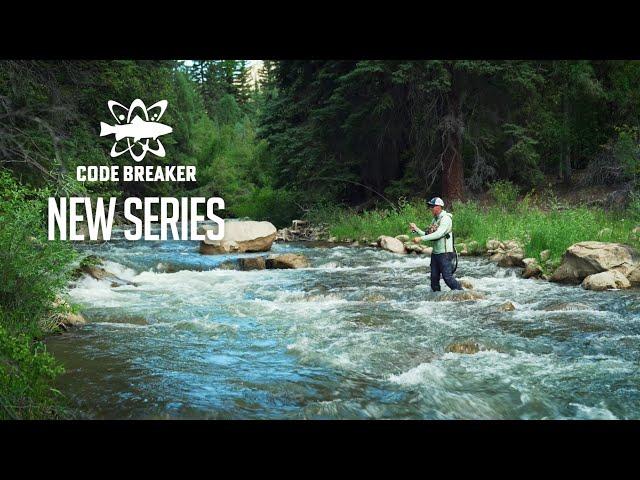 Code Breaker Fly Fishing - Adventure VLOG Series Starts NOW! Learn, Experience, and Catch More Fish!