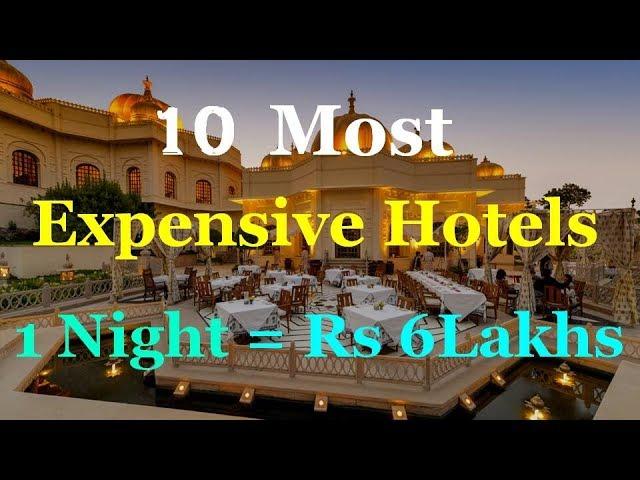 Famous 10 Most Expensive & Luxurious Hotels In India