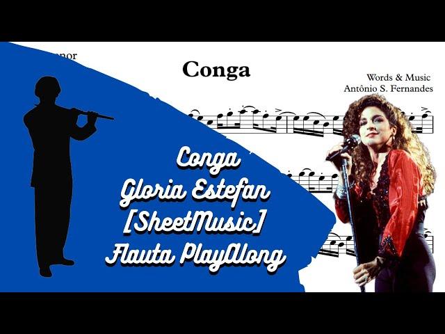 Conga - Gloria Estefan [SheetMusic] Flauta PlayAlong