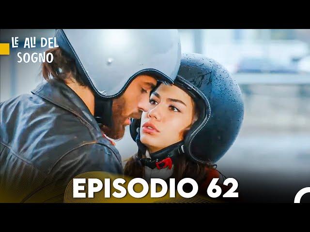 Le Ali del Sogno Episodio 62 (Italiano Doppiaggio)