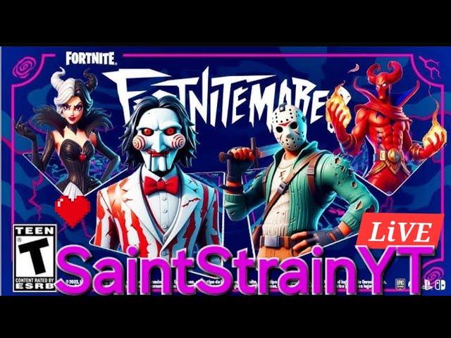 LiVE FORTNiTEMARES w/SaintStrainYT-WiN V-BUCKS NOW!!!