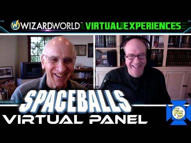 SPACEBALLS THE VIRTUAL PANEL - Wizard World Virtual Experiences 2020