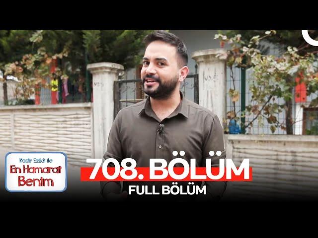 En Hamarat Benim 708. Bölüm