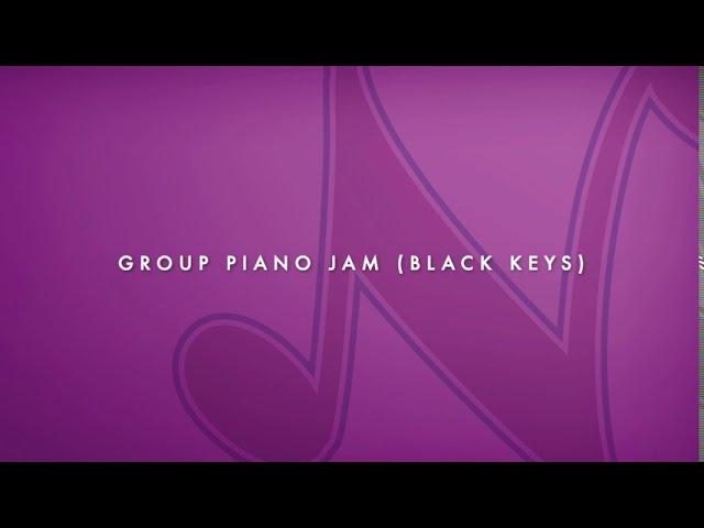 Group Piano Jam (Black Keys)