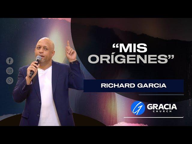 "Mis Orígenes" Richard Garcia