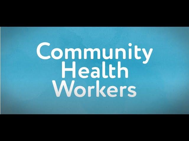 Community Health Worker Animated Video 2022