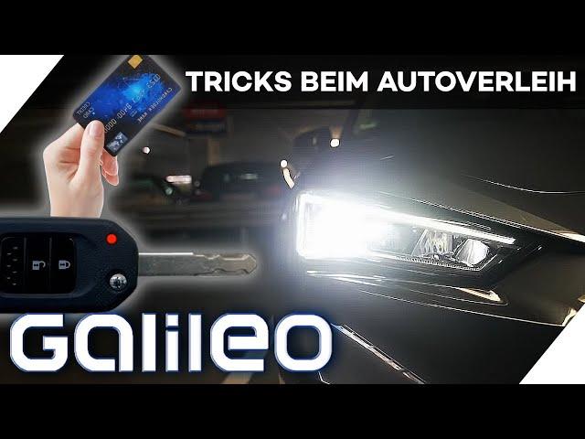 Günstig gebucht, aber teuer bezahlt? Die Tricks der Autovermieter | Galileo | ProSieben