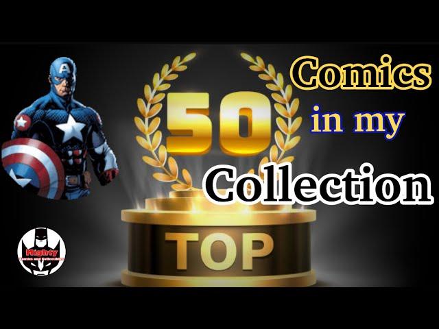 Top 50 Key Comics in My Collection