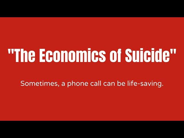 The Economics of Suicide