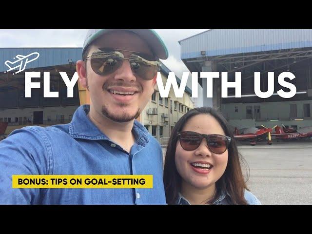 Fly with Us: One Day Pilot & Tips on Goal-setting (Joy Of Life)