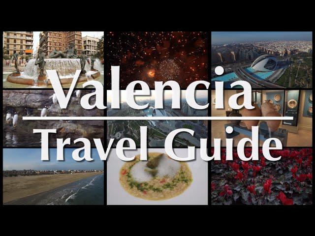 Valencia Travel Guide