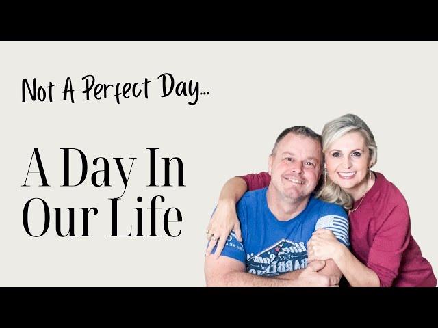 NOT A PERFECT DAY IN THE LIFE | REAL LIFE SPEND THE DAY WITH A CHARMING ABODE