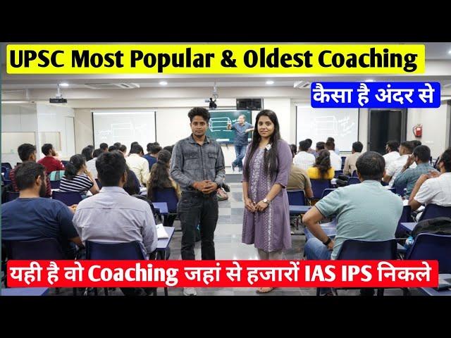 UPSC Coaching Tour | UPSC Most Popular  & oldest Institute with all Facilities | UPSC Coaching