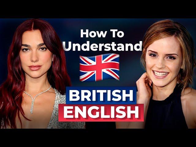 How to Understand BRITISH English in Movies, TV, Music, etc. — PODCAST