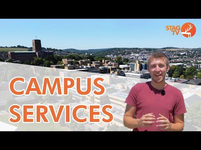 University of Surrey Campus Services - Freshers 2020