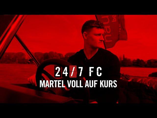 MARTEL auf KURS! | Eric Martel trifft und hält Kurs | Neue Episode 24/7 FC | 1. FC Köln