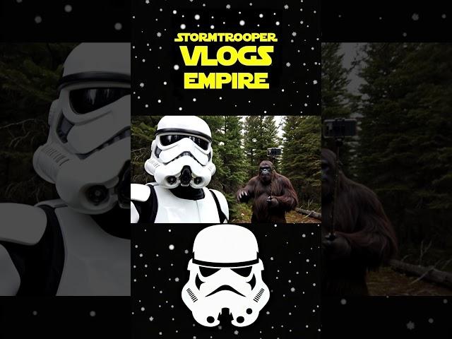 Stormtrooper Vlog 5 - We Find Bigfoot on Kashyyyk... Greg Has Officially Lost It