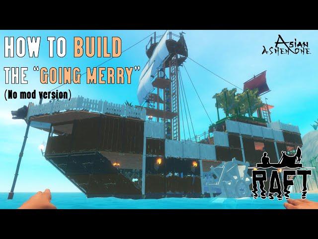 How to Build the Going Merry without Mods | Raft