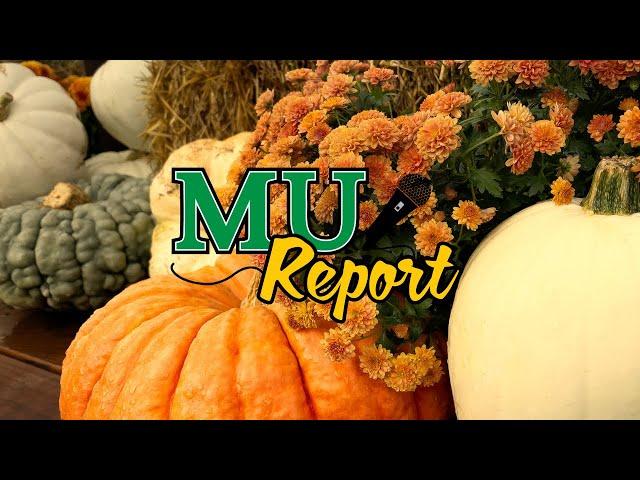 MU Report Fall 2024: Fall Break and more...