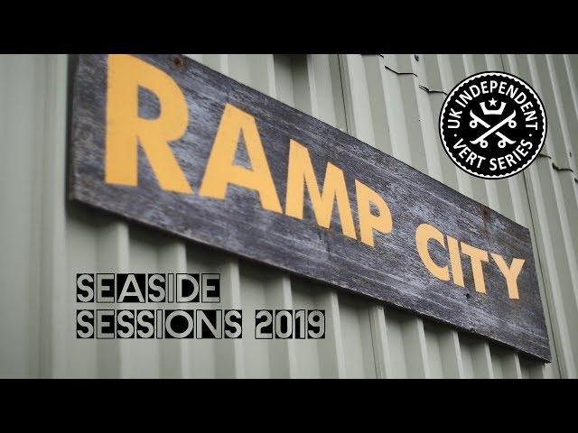 Seaside Sessions 2019 highlights -UK Independent Vert Series - Ramp City Blackpool