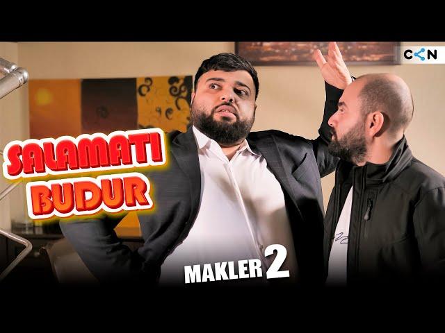 Salamatı budur #48 –  Makler 2